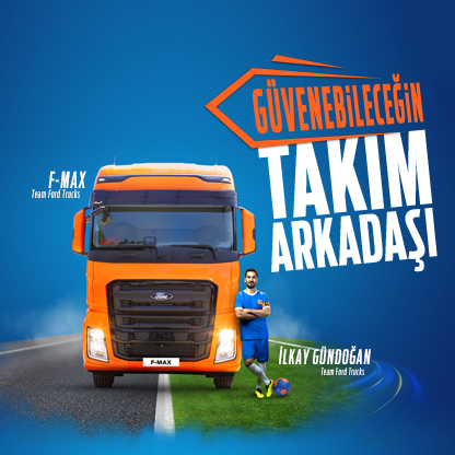 Ford Trucks ve İlkay Gündoğan Artık Takım Arkadaşı